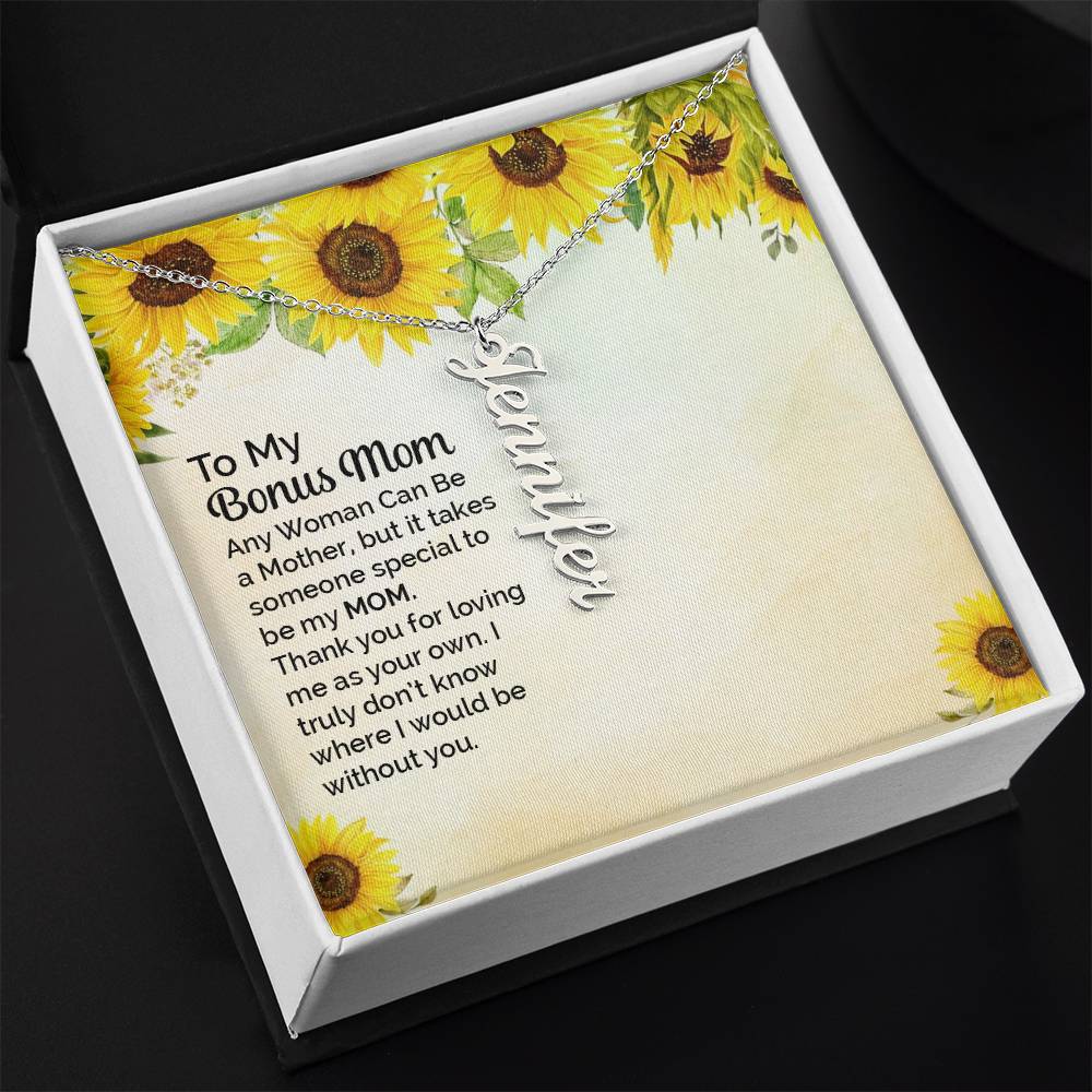 Vertical Name Necklace - To My Bonus Mom Thank You For Loving Me