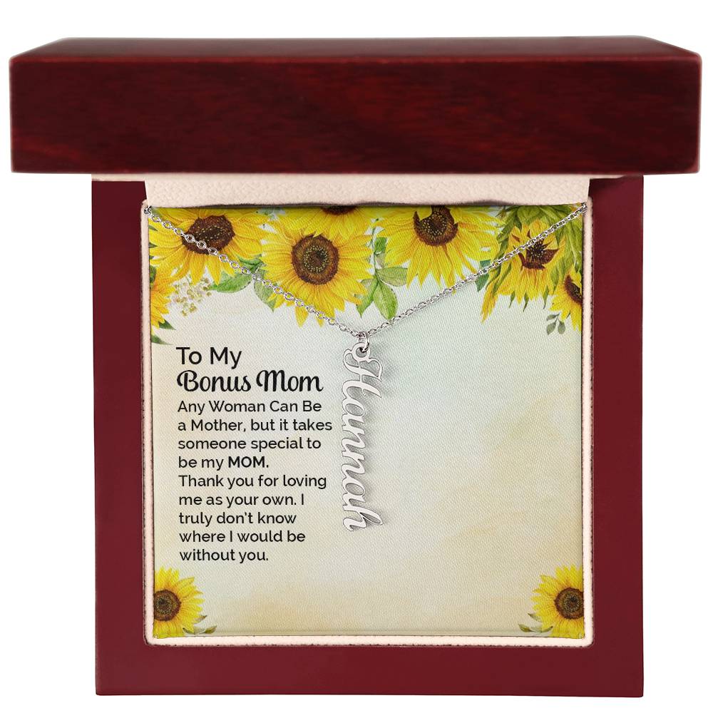 Vertical Name Necklace - To My Bonus Mom Thank You For Loving Me