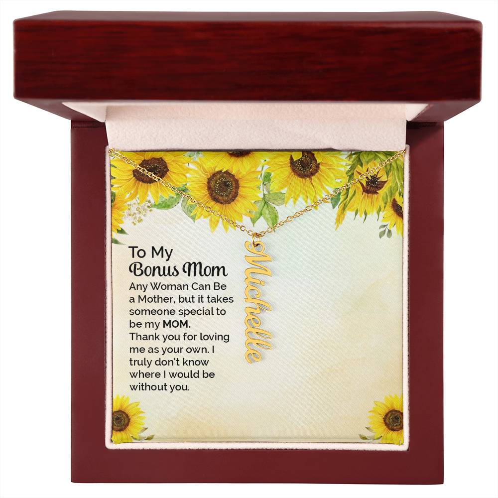 Vertical Name Necklace - To My Bonus Mom Thank You For Loving Me