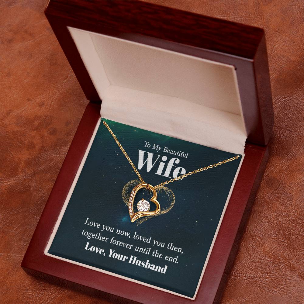 Forever Love Necklace - For My Wife Love You Now