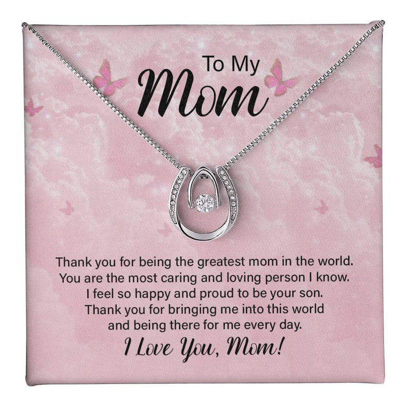 Lucky Necklace - For Mom Proud To Be Your Son