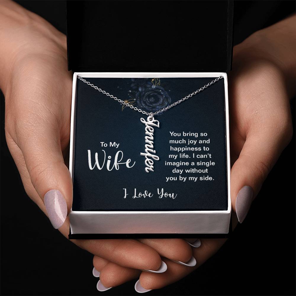 Vertical Name Necklace - For Wife You Bring So Much