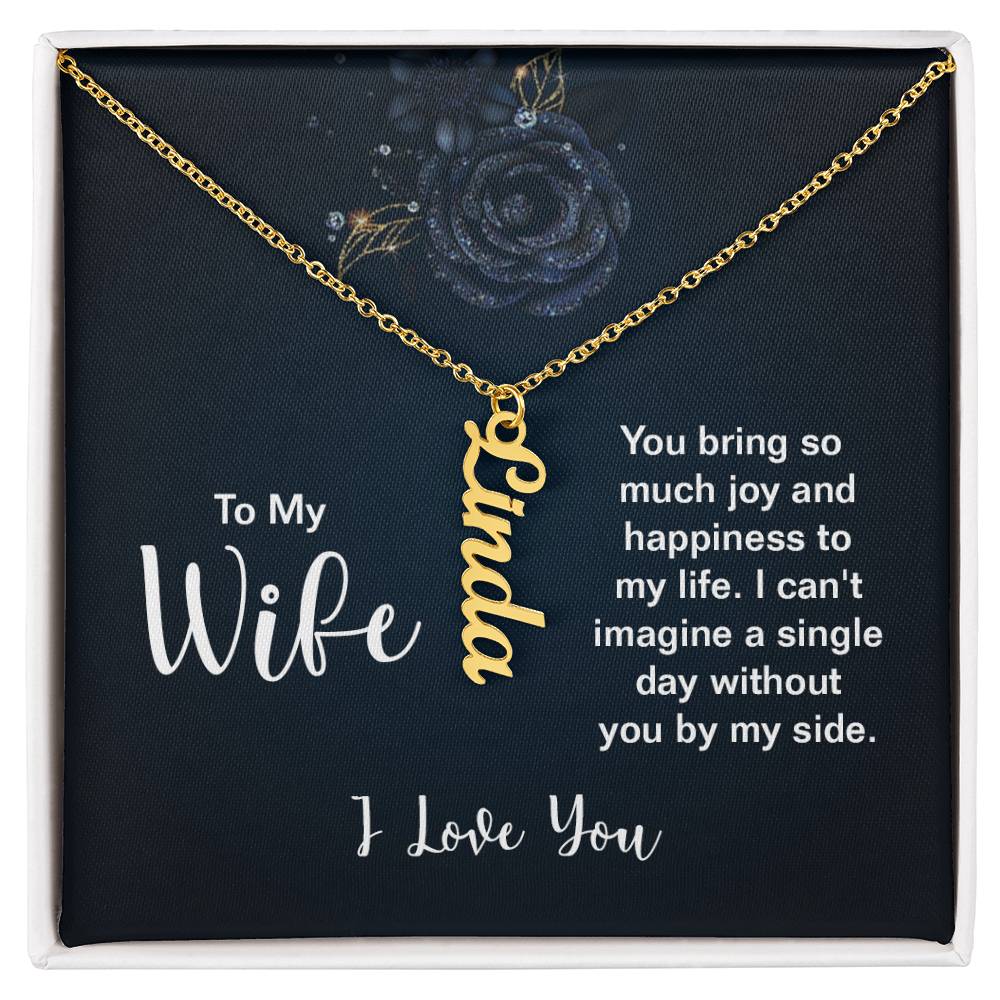 Vertical Name Necklace - For Wife You Bring So Much