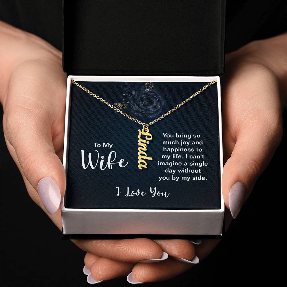 Vertical Name Necklace - For Wife You Bring So Much