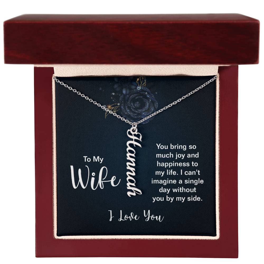 Vertical Name Necklace - For Wife You Bring So Much