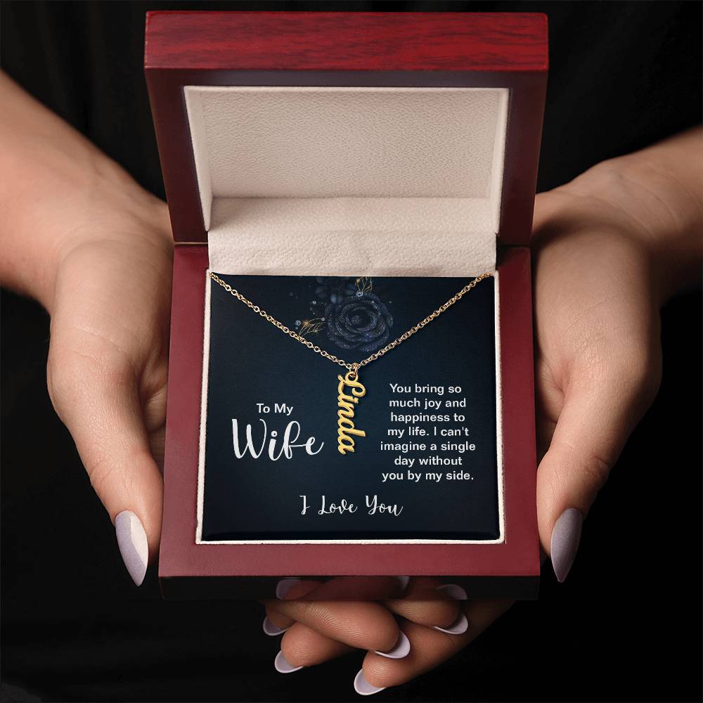 Vertical Name Necklace - For Wife You Bring So Much