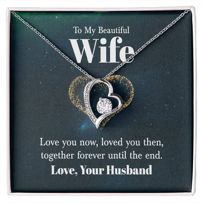 Forever Love Necklace - For My Wife Love You Now